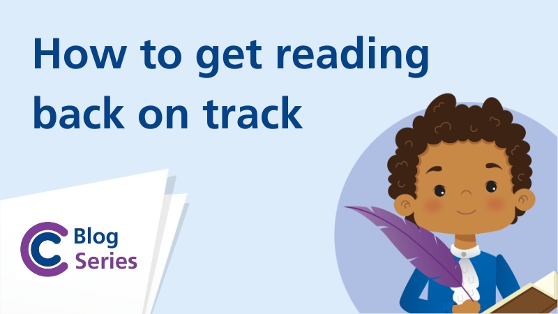 How to get reading back on track
