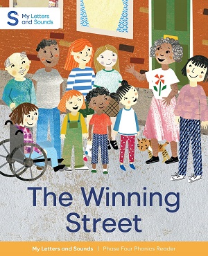 The Winning Street: My Letters and Sounds Phase Four Phonics Reader