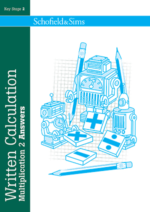 Written Calculation: Multiplication 2 Answers