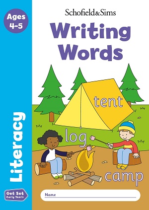 Get Set Literacy Writing Words: Reception, Ages 4-5
