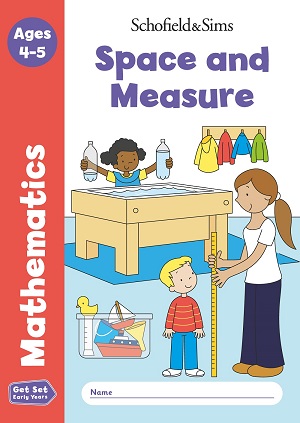 Get Set Mathematics Space and Measure: Reception, Ages 4-5