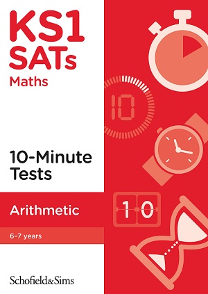 KS1 SATs Arithmetic 10-Minute Tests  