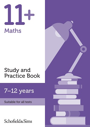 11+ Maths Study and Practice Book