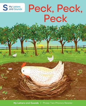 Peck, Peck Peck: My Letters and Sounds Phase Two Phonics Reader