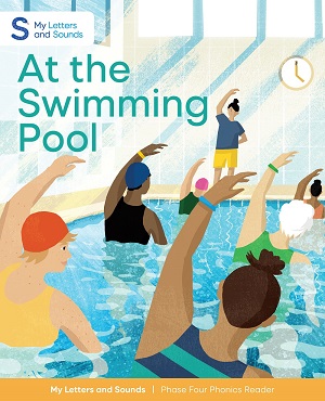 At the Swimming Pool: My Letters and Sounds Phase Four Phonics Reader