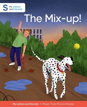 The Mix-up!: My Letters and Sounds Phase Three Phonics Reader