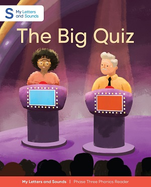 The Big Quiz: My Letters and Sounds Phase Three Phonics Reader