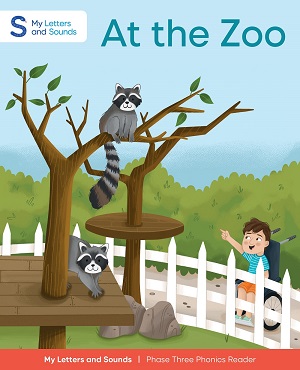At the Zoo: My Letters and Sounds Phase Three Phonics Reader