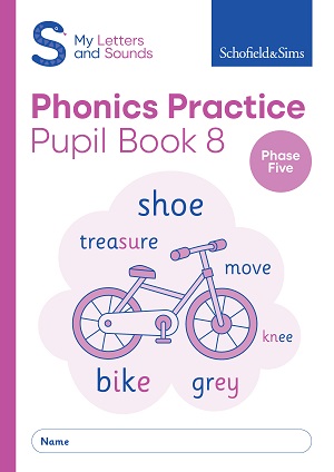 My Letters and Sounds Phonics Practice Pupil Book 8